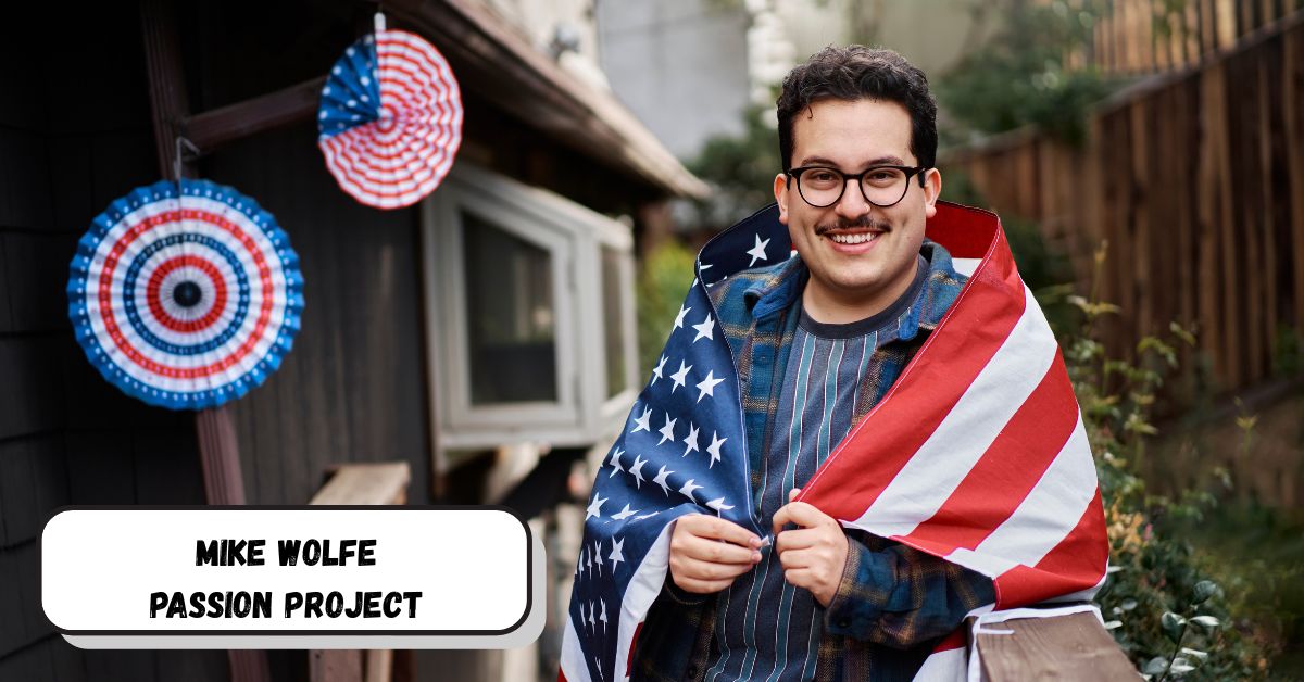 mike wolfe passion project