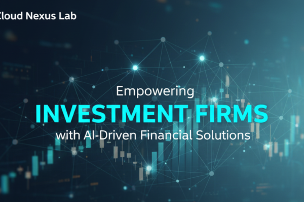 Empowering Investment Firms with AI-Driven Financial Solutions