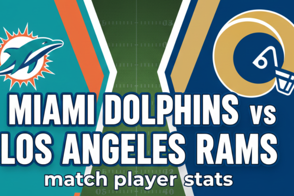 Miami Dolphins vs Los Angeles Rams match player stats”