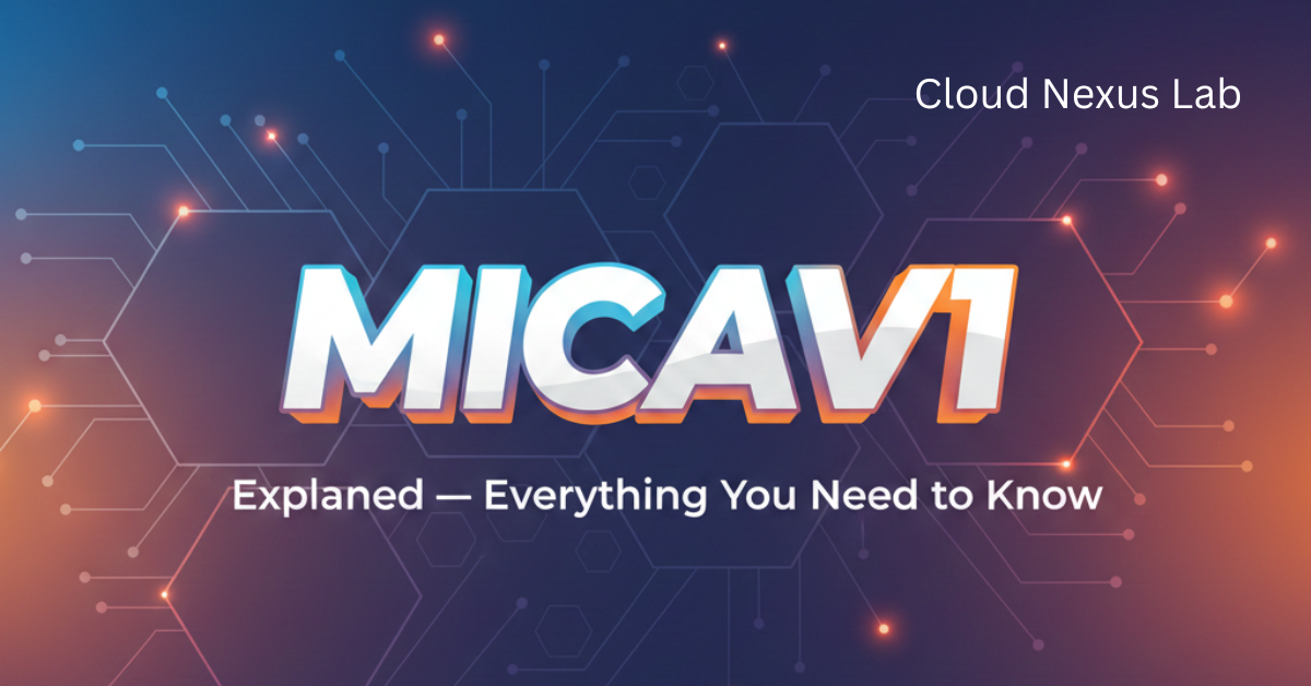 micav1 Explained — Everything You Need to Know