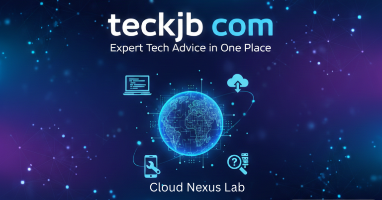 teckjb com – Expert Tech Advice in One Place